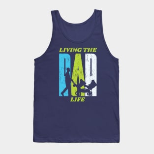 Living the Dad Life // Proud Dad Tank Top